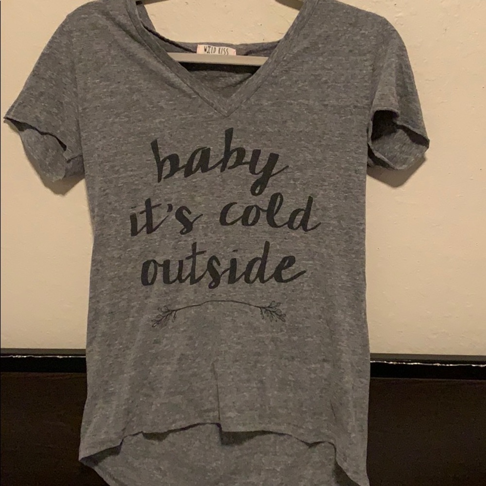 Baby It’s Cold Outside Tee